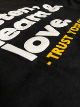 Load image into Gallery viewer, LISTEN, LEARN, &amp; LOVE. PREMIUM CREW NECK SWEATSHIRT
